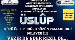 DOĞRU ÜSLUP OLUŞTURABİLMENİN MUAZZAM ETKİLERİ