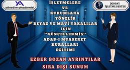 İŞLETMELERE VE KURUMLARA GÜNCELLENMİŞ ADAB-I MUAŞERET KURALLARI