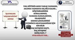 İŞLETMELERE ”MÜŞTERİ EĞİTİMİ” EĞİTİMİ