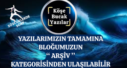 ARŞİV KATEGORİMİZDE Kİ YAZILARIMIZDAN SEÇMELER…