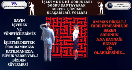 SORUNLARI DOĞRU SAPTAYARAK GERÇEK ÇÖZÜME ULAŞMANIN YOLLARI