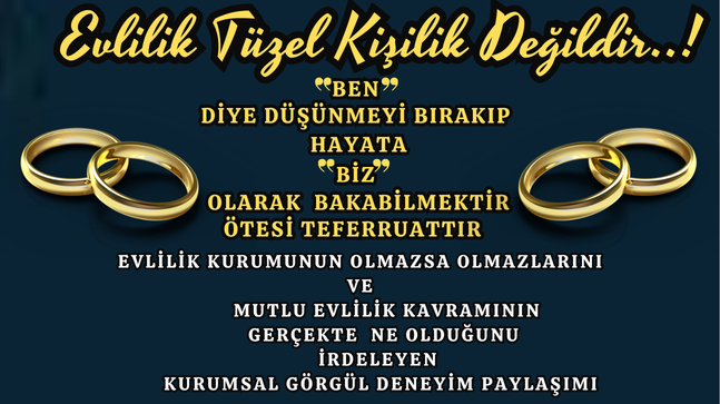 EVLİLİK BİR TÜZEL KİŞİ İŞLETMESİ DEĞİLDİR..!