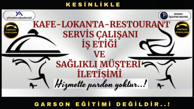 LOKANTA-KAFE-RESTOURANT ÇALIŞANI DEST.(KESİNLİKLE GARSON EĞT.DEĞİLDİR)