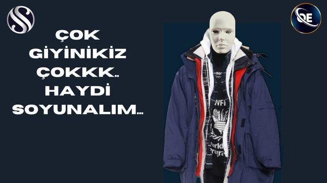 HAYDİ SOYUNALIM…