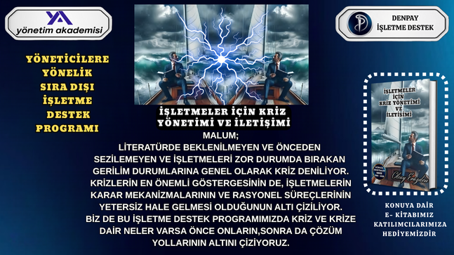 İŞLETMELER İÇİN KRİZ YÖNETİMİ VE İLETİŞİMİ