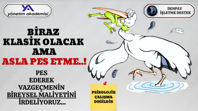 ASLA PES ETME..!