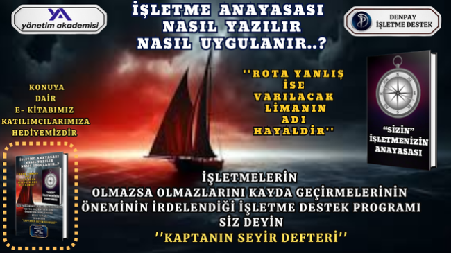 İŞLETME ANAYASASI NASIL YAZILIR NASIL UYGULANIR..?