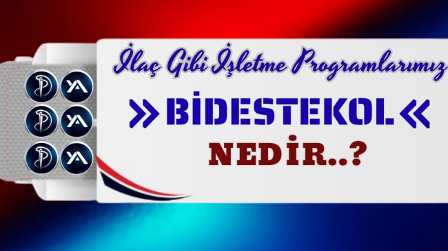 ”BİDESTEKOL” İLAÇ GİBİ İŞLETME DESTEK PROGRAMLARIMIZ